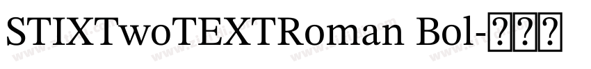 STIXTwoTEXTRoman Bol字体转换